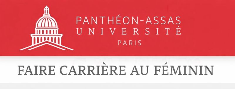 Bannière Panthéon-Assas Université : Faire Carrière au Féminin